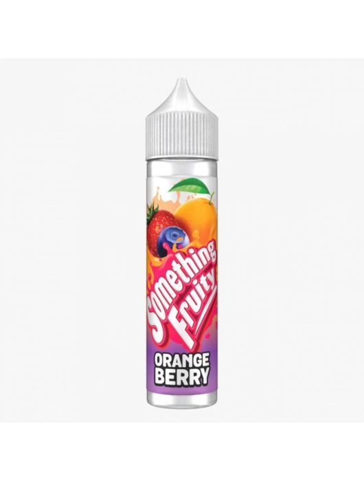 Something Fruity 50ml E Liquid 50/50VGPG E Juice 0MG Vape Liquid ORANGE BLACKBERRY - Vape Store UK | Online Vape Shop | Disposable Vape Store | Ecig UK